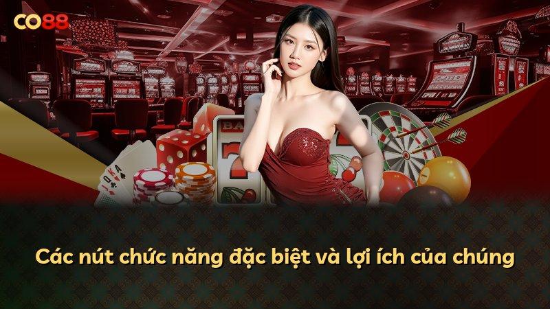Các nút chức năng đặc biệt và lợi ích của chúng
