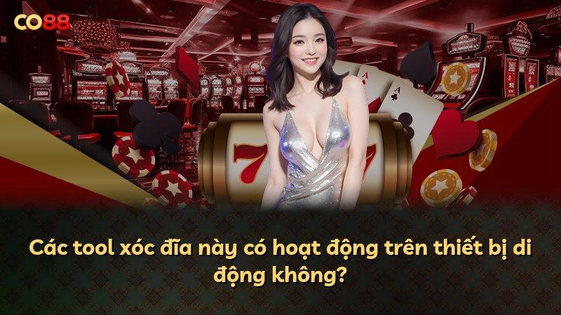 Các tool xóc đĩa này có hoạt động trên thiết bị di động không?
