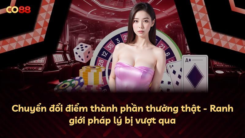 Chuyển đổi điểm thành phần thưởng thật - Ranh giới pháp lý bị vượt qua