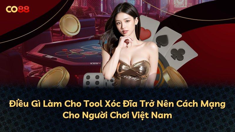 Điều Gì Làm Cho Tool Xóc Đĩa Trở Nên Cách Mạng Cho Người Chơi Việt Nam