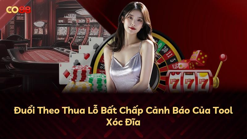 Đuổi Theo Thua Lỗ Bất Chấp Cảnh Báo Của Tool Xóc Đĩa