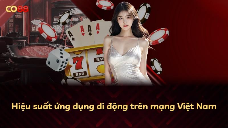 Hiệu suất ứng dụng di động trên mạng Việt Nam