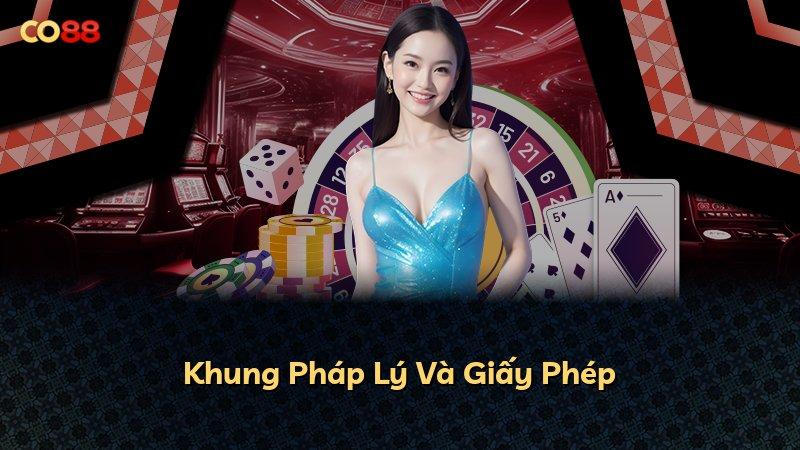 Khung Pháp Lý Và Giấy Phép