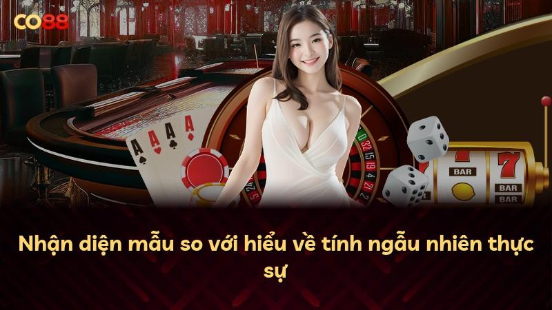 Nhận diện mẫu so với hiểu về tính ngẫu nhiên thực sự