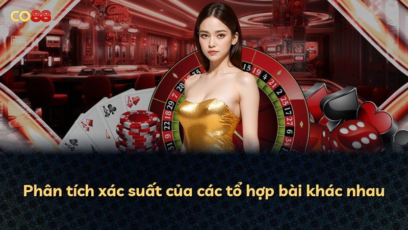 Phân tích xác suất của các tổ hợp bài khác nhau