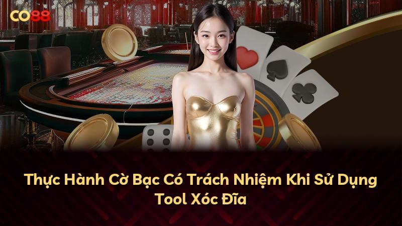 Thực Hành Cờ Bạc Có Trách Nhiệm Khi Sử Dụng Tool Xóc Đĩa