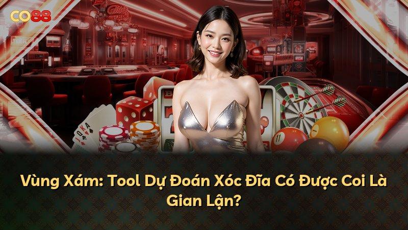 Vùng Xám: Tool Dự Đoán Xóc Đĩa Có Được Coi Là Gian Lận?